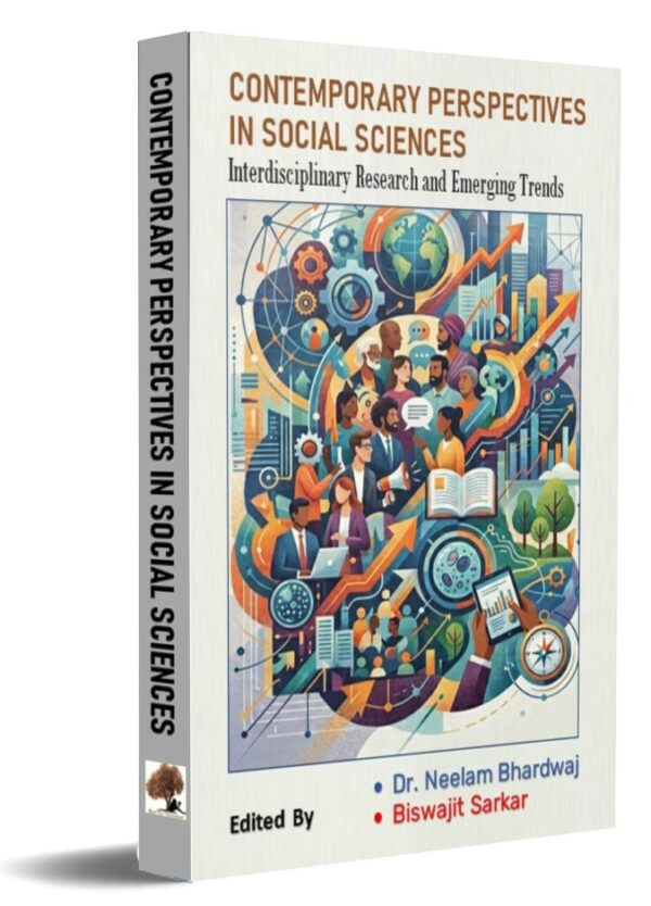Contemporary Perspectives in Social Sciences(Interdisciplinary Research and Emerging Trends)